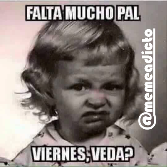 memeadicto69's tweet photo. Falta mucho!! #memeadicto #memes #risas #jaja #humor #like #lol #lunes #viernes https://t.co/jl04uoVecF