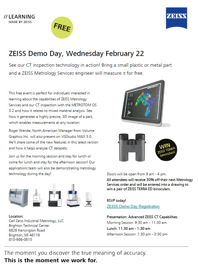 CarlZeissIM's tweet image. #ZEISS event! Join us on Feb 22 in Brighton, MI for a #ZEISS Demo Day featuring CT inspection. 

Register today! zeiss.com/metrology/webs…