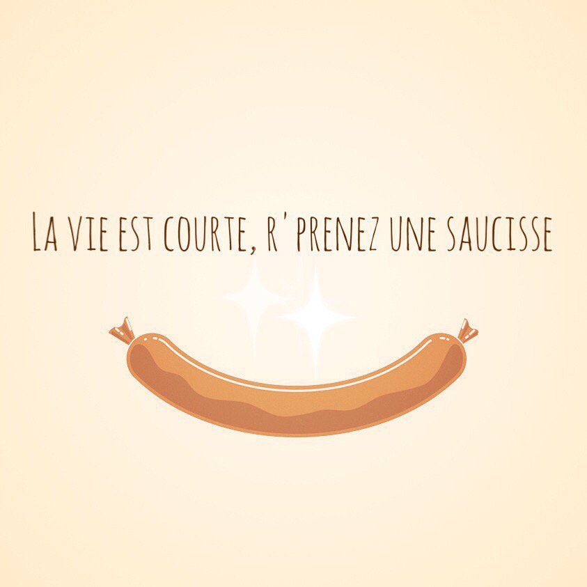 Le_Graillon's tweet photo. La #vie est courte. Reprenez une #saucisse. https://t.co/AOSUJ59ALX