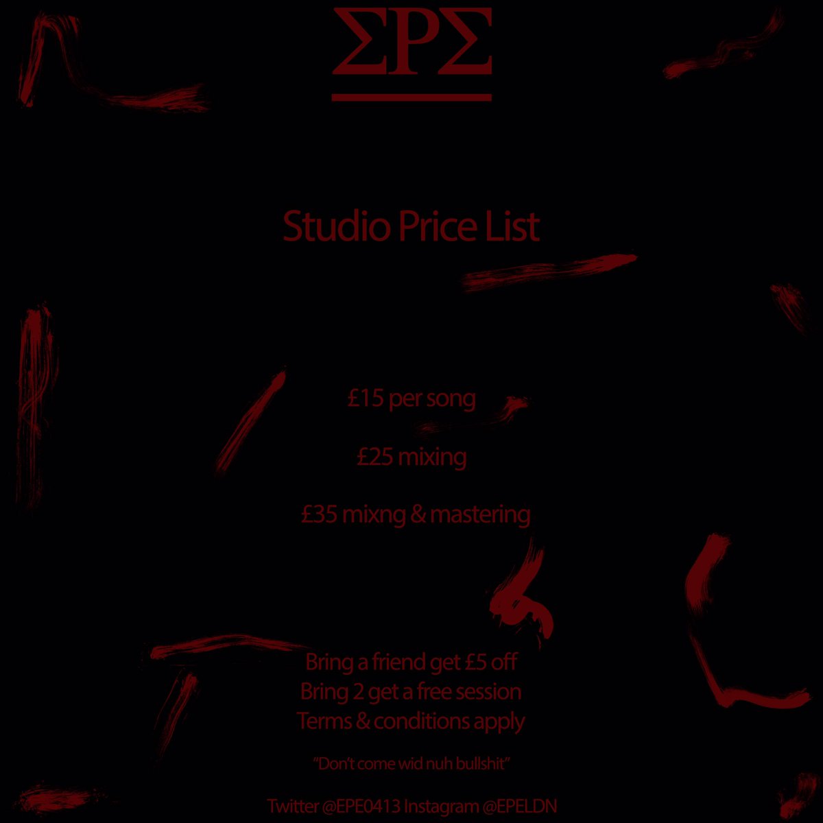 EPELDN's tweet photo. Full EPE studio price list🎧

For further enquiries DM us📥
Or email us📩 (email in bio)

"Don't come wid nuh bullshit"

Instagram @epeldn 📷 https://t.co/rTELLpjMQZ