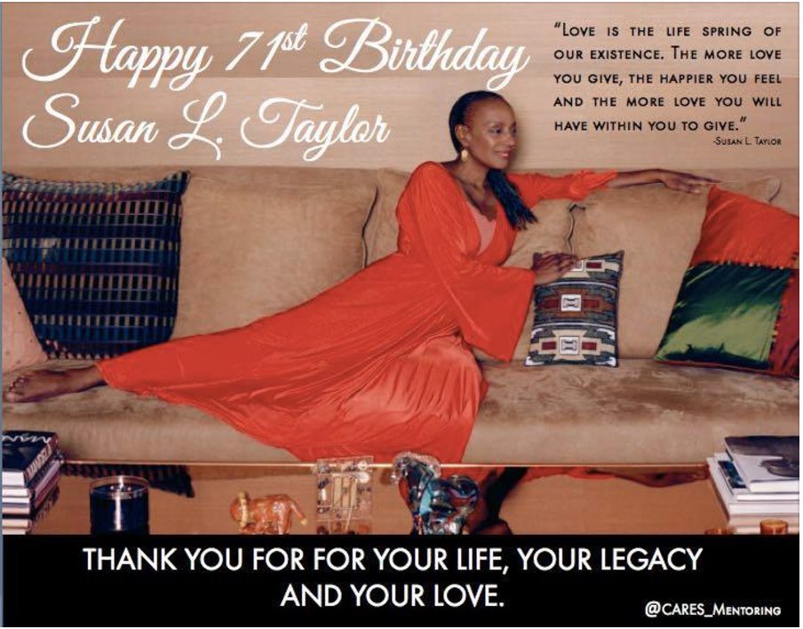 Happy 71st Birthday Susan L. Taylor! 