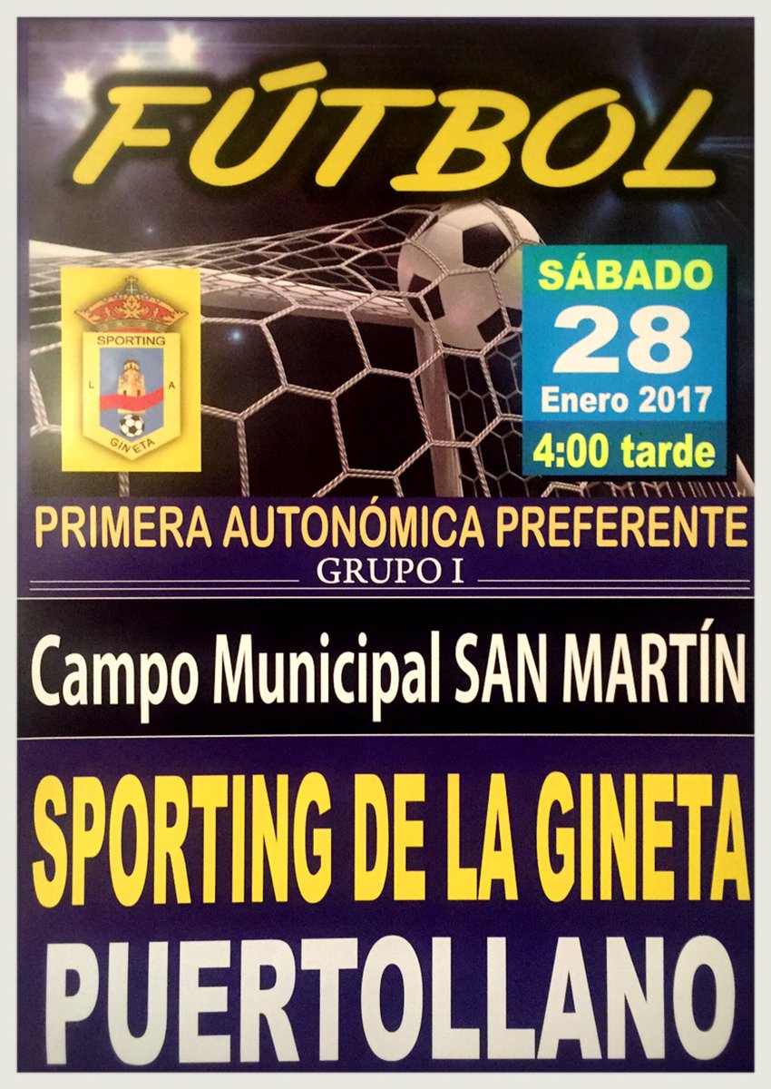 Este próximo sábado 28 vuelve la liga preferente al San Martin, <a href="/SportingGineta/">SPORTING LA GINETA</a> vs At Puertollano. No te lo pierdas!! 16:00 Tarde de futbol!