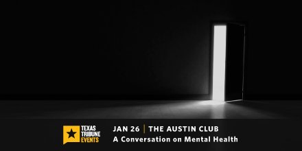 TXTribuneEvents's tweet photo. THURSDAY: Join us for A Conversation on Mental Health at The Austin Club! https://t.co/m7KDVxoiT9 #txlege #ttevents https://t.co/bpZLbTw7p7