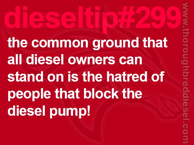 TbredDiesel's tweet photo. #dieseltips™ 299 https://t.co/v43Ufrm48E