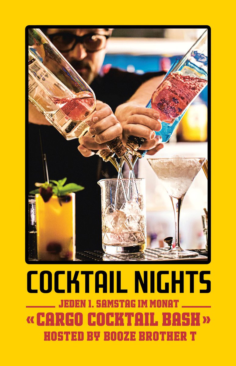 Cocktailnight&lt;Jeden 1. Samstag im Monat Cocktail Night&gt;"Cargo Cocktail Bash"