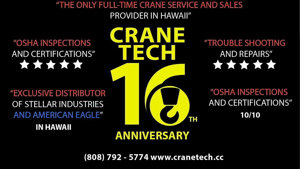 Proudly celebrating 16 years of crane service, repair and design in Hawaii and the Pacific Region.