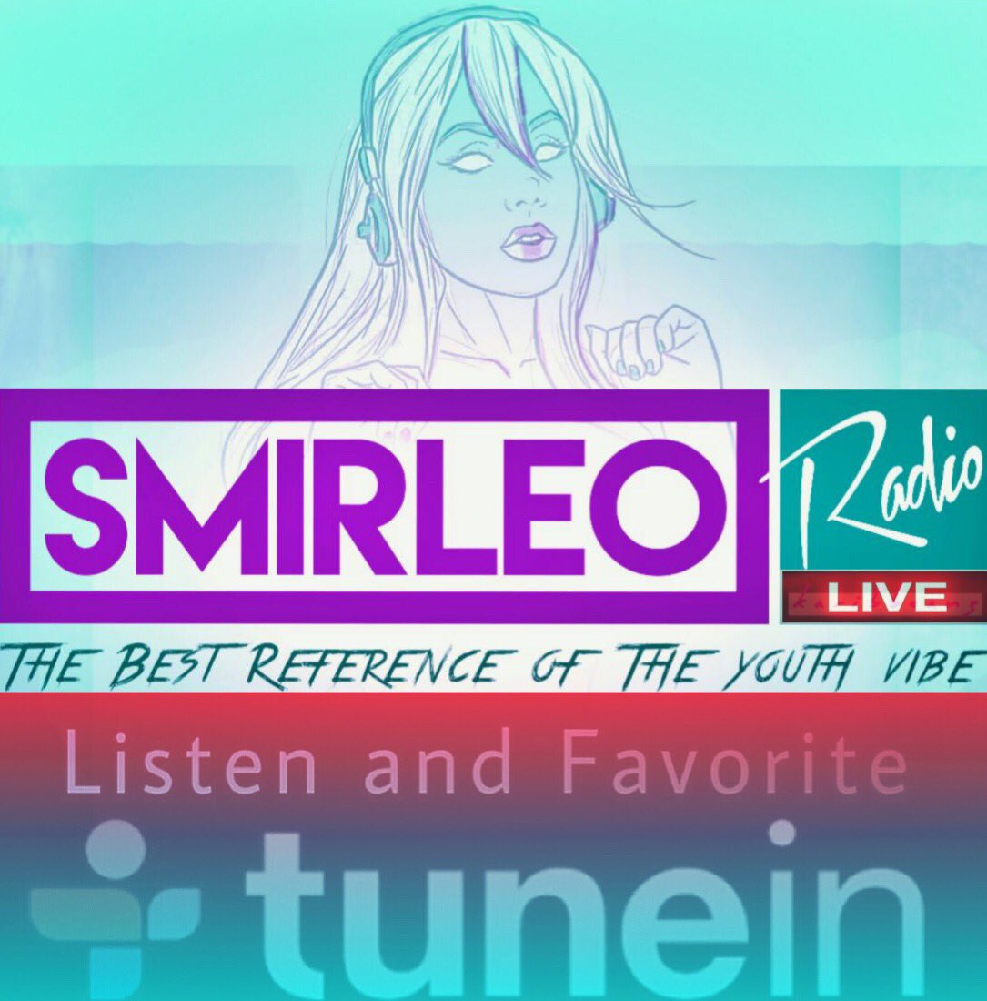 SmirleoRadio's tweet photo. We are Live so Listen your Stream Radio on @tunein #BestReference #YouthVibe 🙌🏻💯 https://t.co/gN8aJGajD1