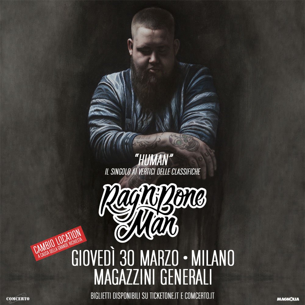 COMCERTO's tweet image. Per la grande richiesta da parte dei fan il concerto di @RagNBoneManUK di GIOVEDÌ 30 MARZO si sposta dal @CircoloMagnolia ai @MagGenerali