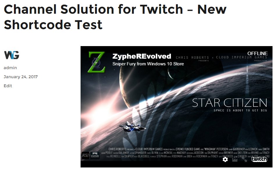 WebTechGlobal's tweet image. Working on my Channel Solution for #Twitch plugin in #WordPress today. This image shows my stream embedded in a post. This is just the start
