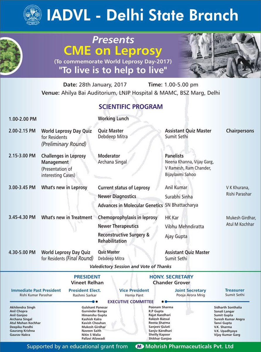 CME on Leprosy 28 January, 2017.
Panel discussion on management of difficult cases and a Resident Quiz. 
Ahilya Bai Auditorium,MAMC,Delhi.