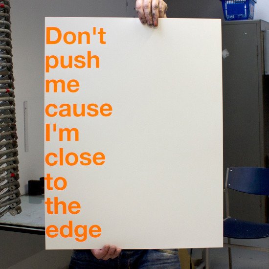 peopleofprint's tweet photo. Don't push me cause I am close to the edge (unframed) https://t.co/tQhOl54FdQ #DepartmentStore #Screenprints-Prints https://t.co/lvKs07e8Tf
