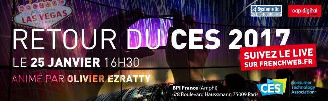 Cap_Digital's tweet photo. — EN LIVE DEMAIN
Demain dès 16h30, découvrez le rapport du #CES2017 d'Olivier Ezratty en direct sur @frenchweb 🎥 https://t.co/ZqqOmazX7V 👁‍🗨 https://t.co/WGsSXpF6QC