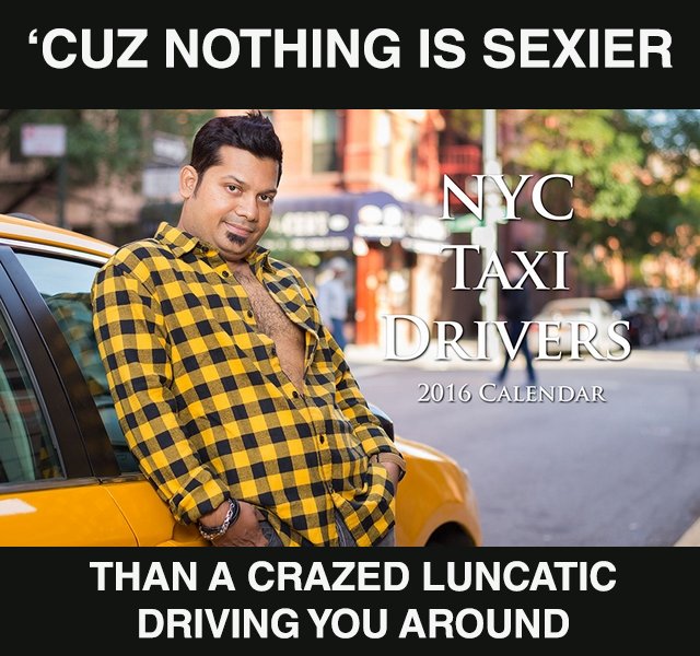 hawt_press's tweet photo. Taxi drivers...Because they are sexy too. #groblyauto #funny #begrobly https://t.co/sxWSvSAYsX