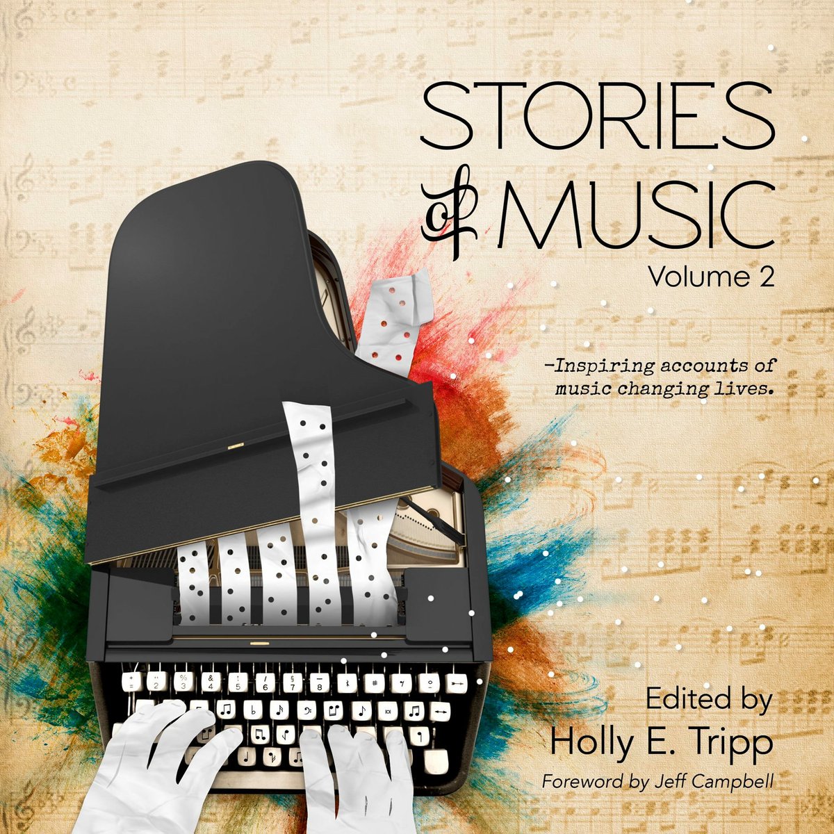 Stories of Music Volume 2 released on Jan 10! Order your copy now at storiesofmusic.com !