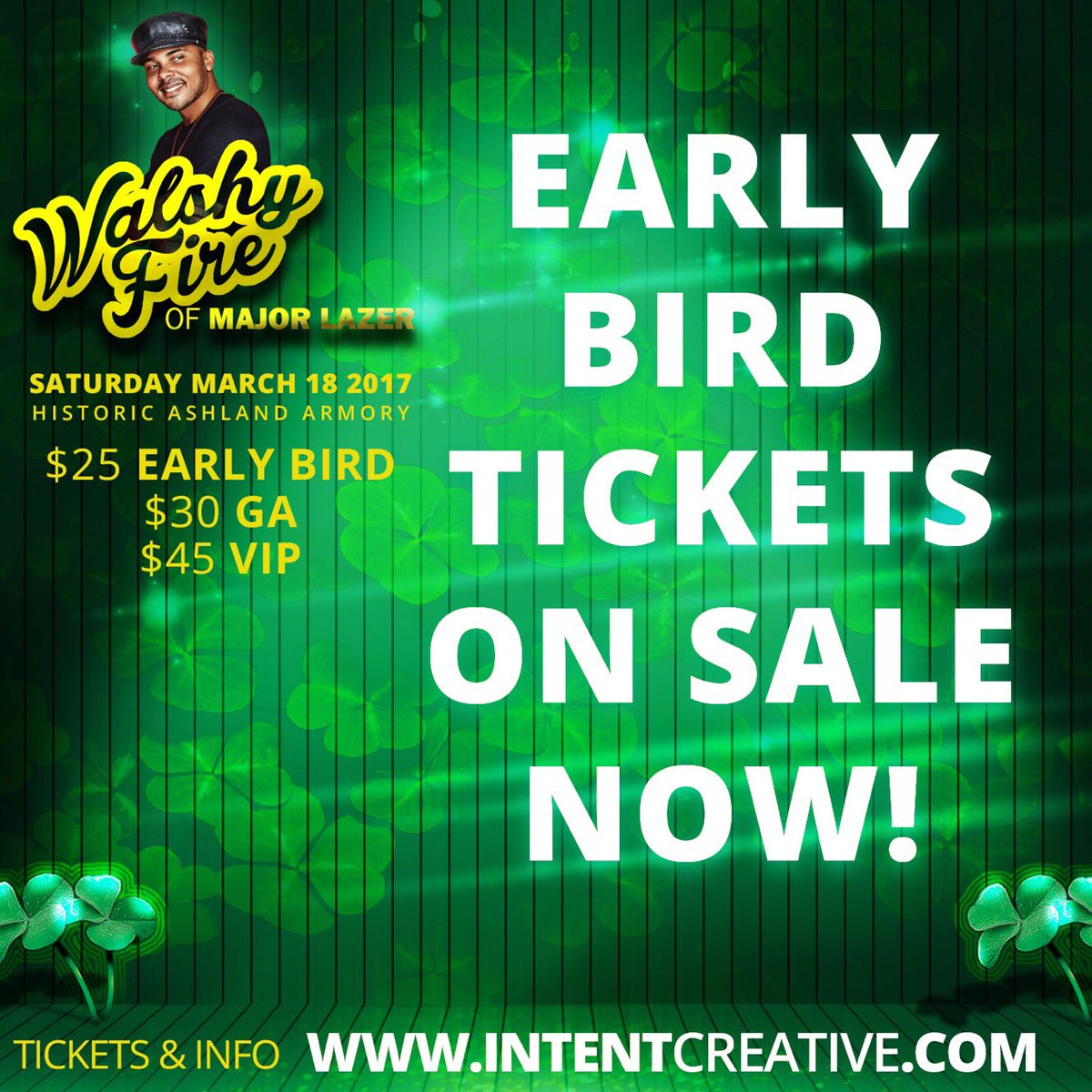 intentparty's tweet photo. St Patty's day celebration with Major Lazers Walshy Fire March18th!Get your tickets now #IntentCreative #Noveltyconcerts https://t.co/qGOKehnggc