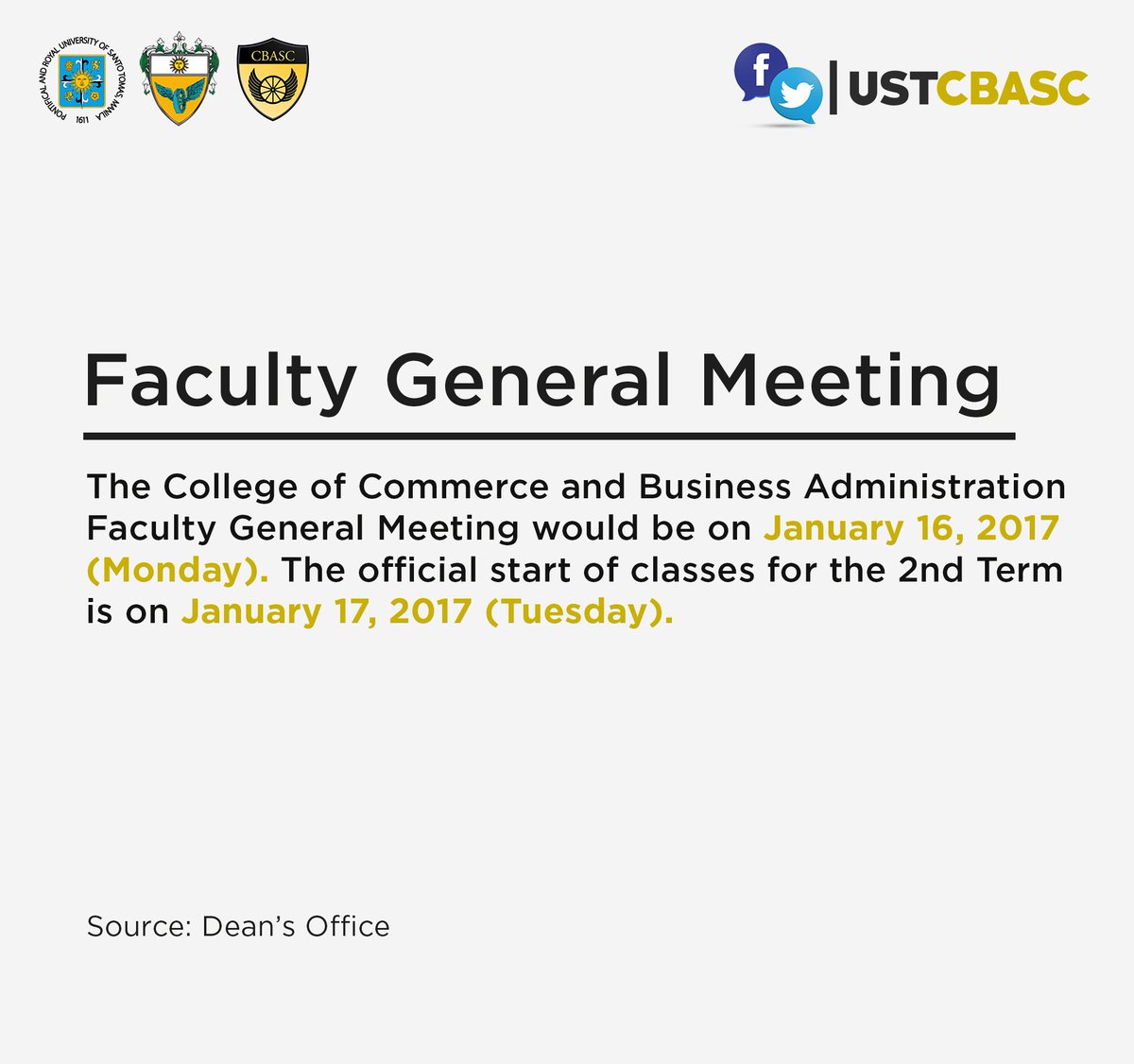 USTCBASC's tweet photo. #CBASCAdvisory: Faculty General Meeting

Hence, the official start of classes for the 2nd Term is on January 17, 2017 (Tuesday). https://t.co/vTB5xFuEW0