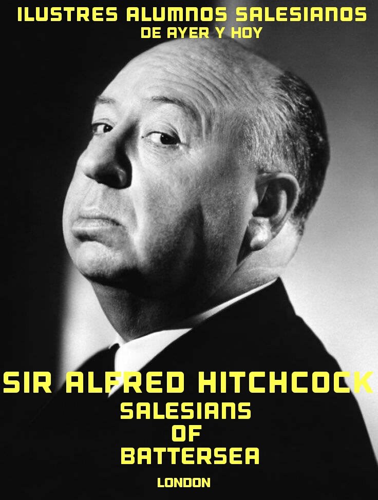 salesianosatoch's tweet photo. #ESOatoch  #ilustresalumnossalesianos de ayer y hoy #DonBoscoVIP #AlfredHitchcock 🎬estudió en Salesians of Battersea, Londres @salesianlink https://t.co/AA63ArcNMC