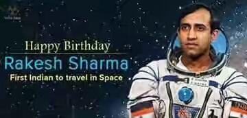 Happy Birthday to Rakesh Sharma He was the first Indian to travel in space and was conferred with the Ashoka Chakra. 