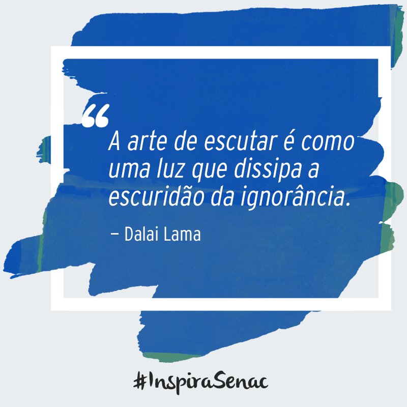 senacsaopaulo's tweet photo. "A arte de escutar é como uma luz que dissipa a escuridão da ignorância."
- Dalai Lama
#InspiraSenac https://t.co/vfJWp1nY8W