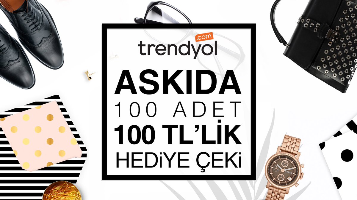 Trendyol'dan 100 TL değerinde hediye çeki RT'leyen ve <a href="/Trendyol/">Trendyol</a>'u takip eden 100 üniversiteliye hediye! #senistersen olur!