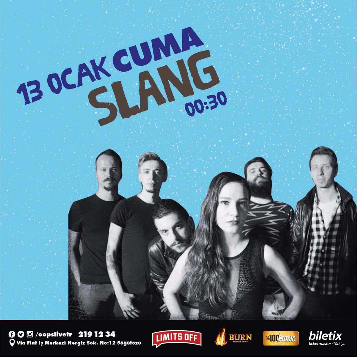 Enerji dolu sahne performansı pop &amp; rock repertuarı ile Slang, Ankara’yı sallamaya devam ediyor. Ne dersin, var mısın Oops’ta kalmaya? #oops