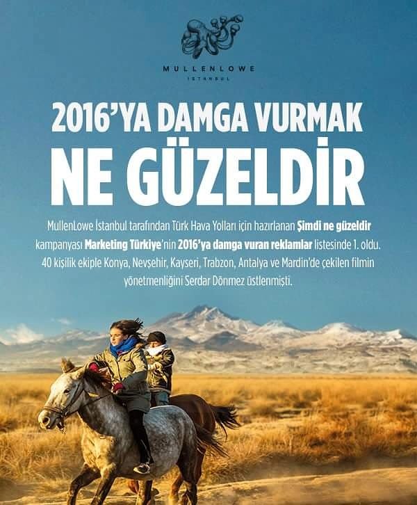Türk Hava Yolları için hazırladığımız Şimdi Ne Güzeldir kampanyası Marketing Türkiye’nin 2016’ya damga vuran reklamlar listesinde 1. oldu.