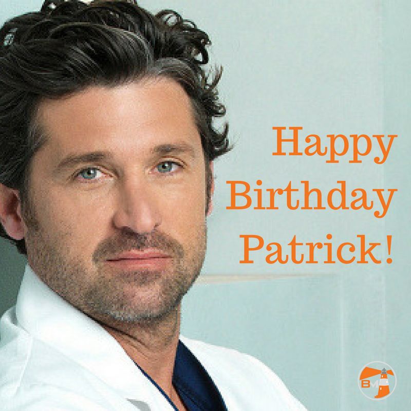 We would like to make a shout-out to Patrick Dempsey! Happy Birthday! 