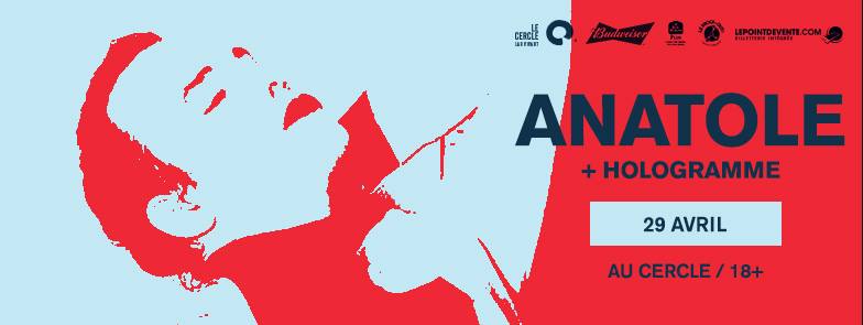 On est super content de vous annoncer le show <a href="/Anatole_LA/">Anatole</a> + @HologrammeBand au <a href="/LeCercleQc/">Le Cercle</a>  en avril prochain ! facebook.com/events/1744241…