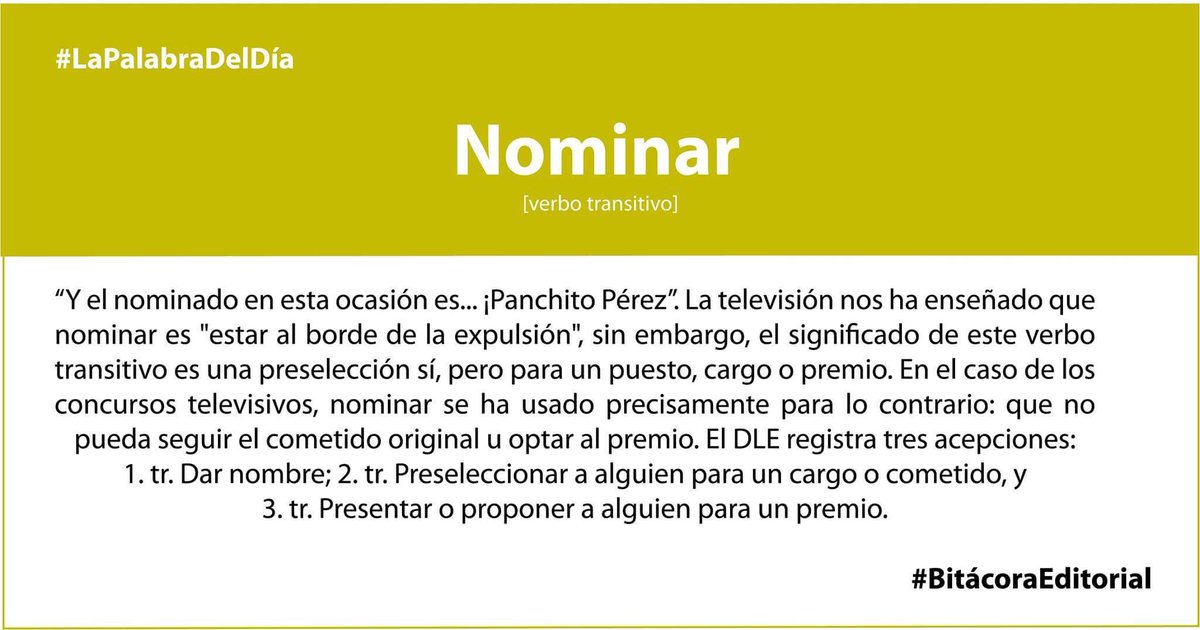 BitacoraEdit's tweet photo. #LaPalabraDelDía #Nominar https://t.co/bUHZV8epuI