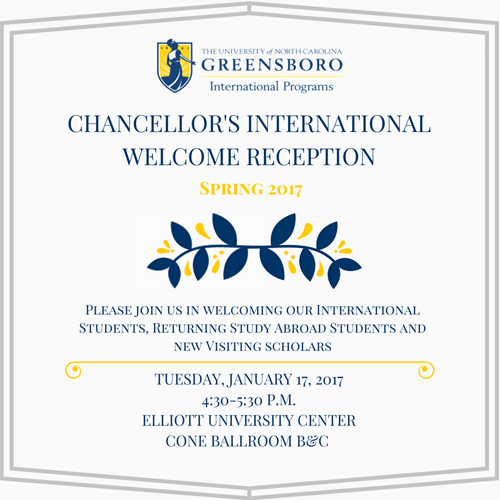 International students, please come to the UNCG Chancellor's reception!

#UNCGinternationalspartan