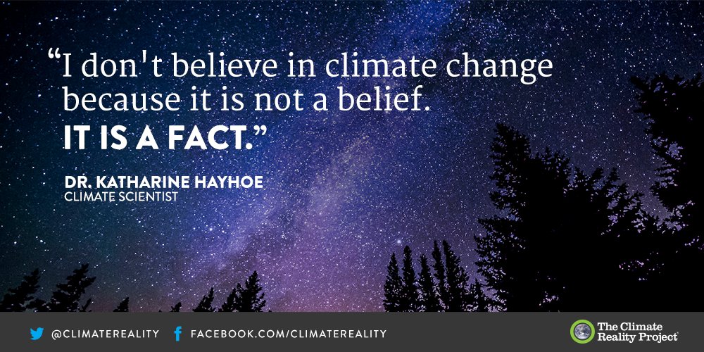 ClimateReality's tweet photo. It’s time to move on from climate denial to climate solutions. Retweet if you agree with Dr. @KHayhoe! https://t.co/yWNdhyKb9Z