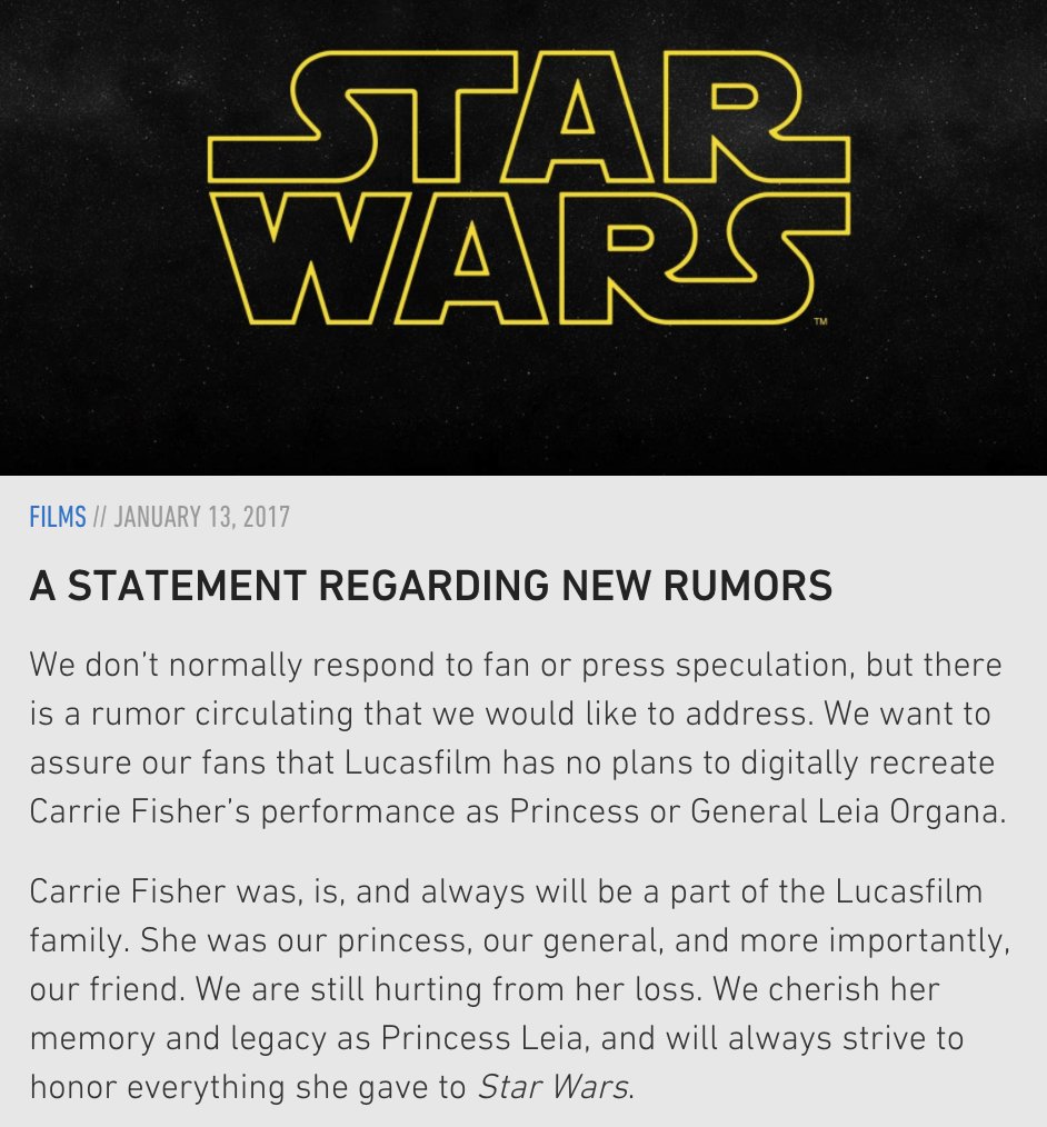 New from Disney: “No plans to digitally recreate Carrie Fisher’s performance as Princess or General Leia Organa"

starwars.com/news/a-stateme…