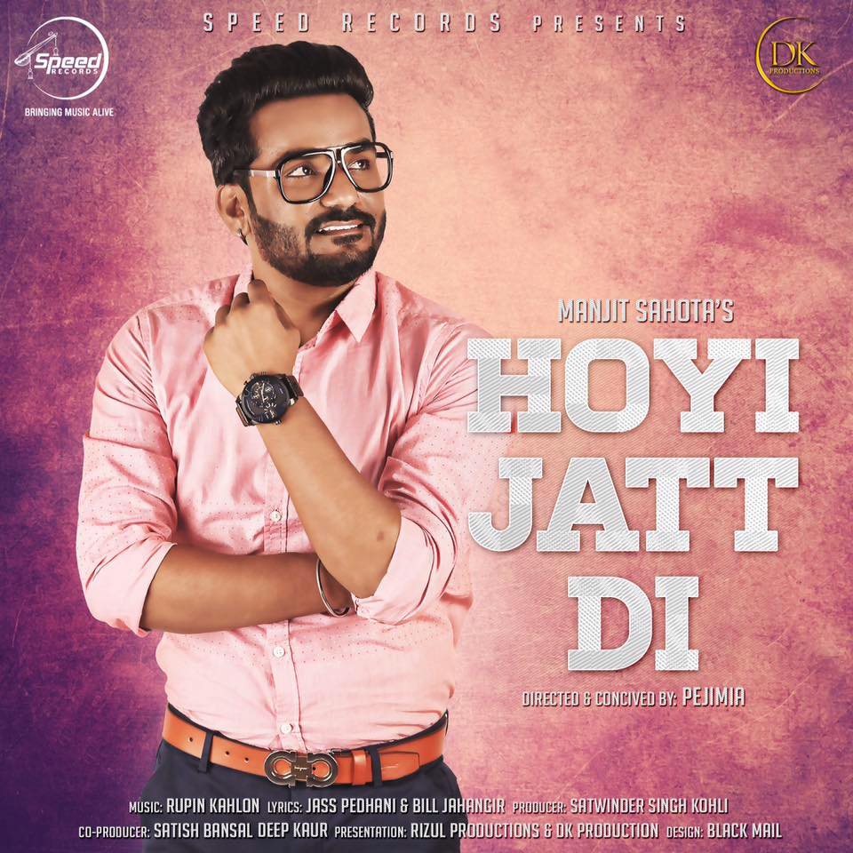 Hoyi Jatt Di (Full Song), Manjit sahota