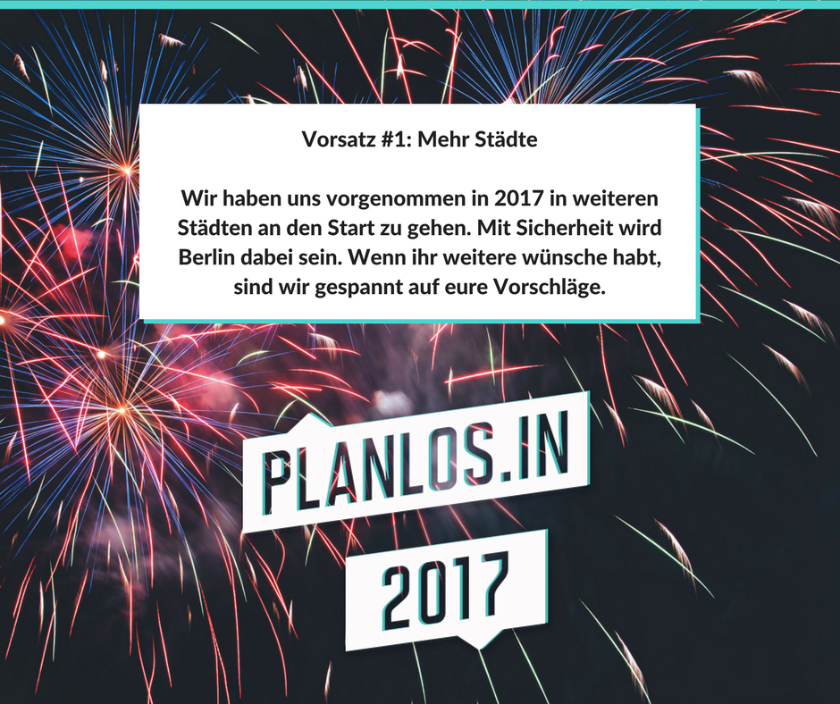 Über die nächsten Wochen verraten wir euch, was wir uns für das Jahr 2017 vorgenommen haben. #planlos #vorsatz #2017