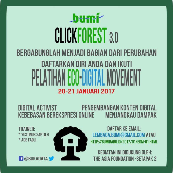 Belajar memanfaatkan media sosial untuk perubahan | EDM #01 | 20-21 Jan 2017 | #ClickForest #BukaData | DAFTAR di bumibaru.id/2017/01/edm-01…