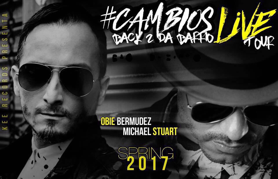 WhyNotEntertain's tweet photo. #CambiosLive Tour #Back2DaBarrio #Spring2017 2 huge artists joining forces @obiebermudez @MICHAELSTUARTc Every $1 towards @StJudeResearch ππ https://t.co/zmvgLRzwv7