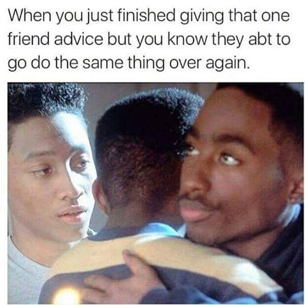 DFM2099's tweet image. Accurate AF!! #FriendshipProblems