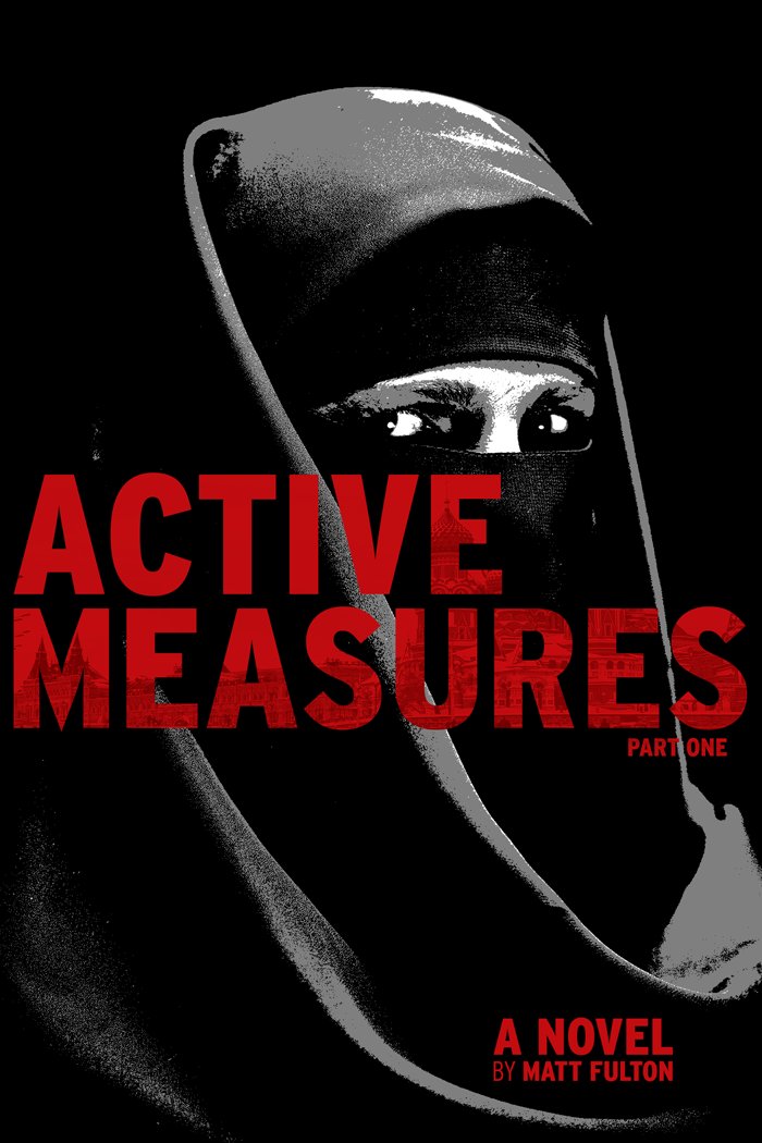 FultonMatt's tweet photo. Guys! #ActiveMeasures is $0.99 on Kindle for the rest of Jan. Do tell your friends! https://t.co/4VEuhOtXA5 @TheRealBookSpy @ThrillerClub https://t.co/tQThS6xOBU