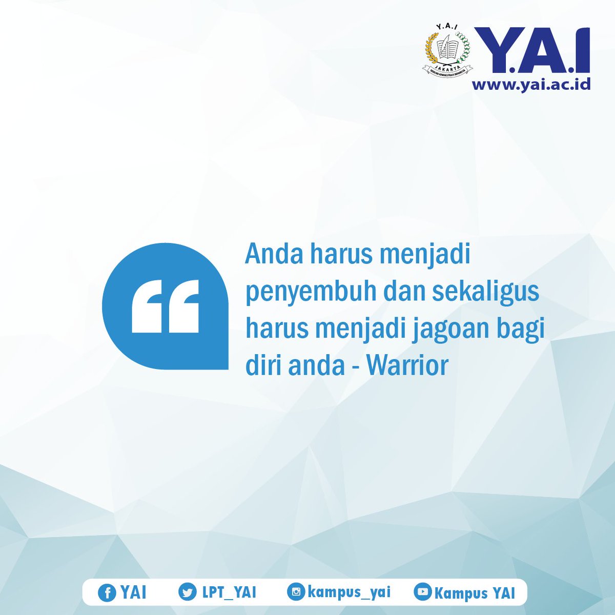 YAI_Campus's tweet photo. Dokter terbaik adalah diri anda sendiri. Selamat Pagi :) https://t.co/MGhXoIgB9C