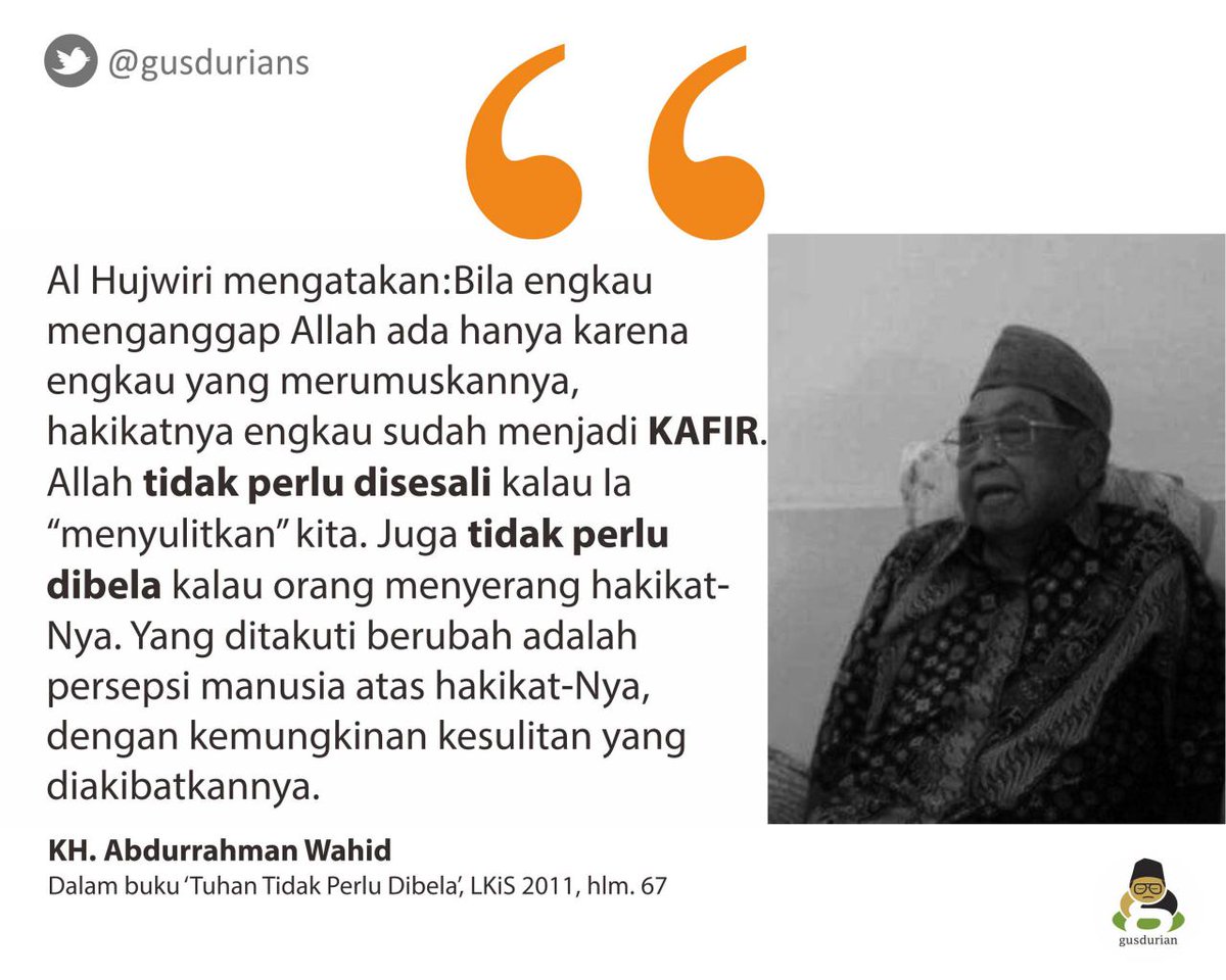 [Kata Gus Dur] tentang mempersepsikan Tuhan. #GusDur <a href="/GUSDURians/">Jaringan GUSDURian</a>