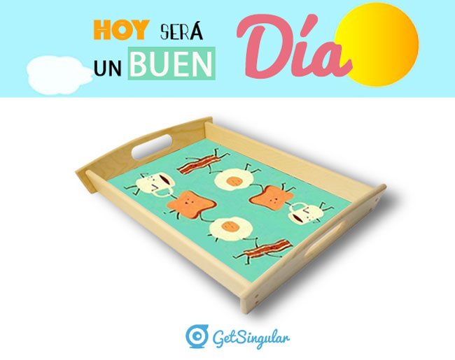 ¡Hoy será un buen día! #FelizFinde #FelizDomingo #FelizDia #Sunday #Desayuno #Bandeja #regalo#regalopersonalizado #getsingular #Design #art