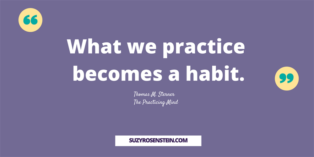 over50roadmap's tweet photo. What are you practicing? Is it intentional? #suzyrosenstein.com/midlifefunk #mindfulness #practice #habit #thepracticingmind #workingmom https://t.co/dtEojR8qgi