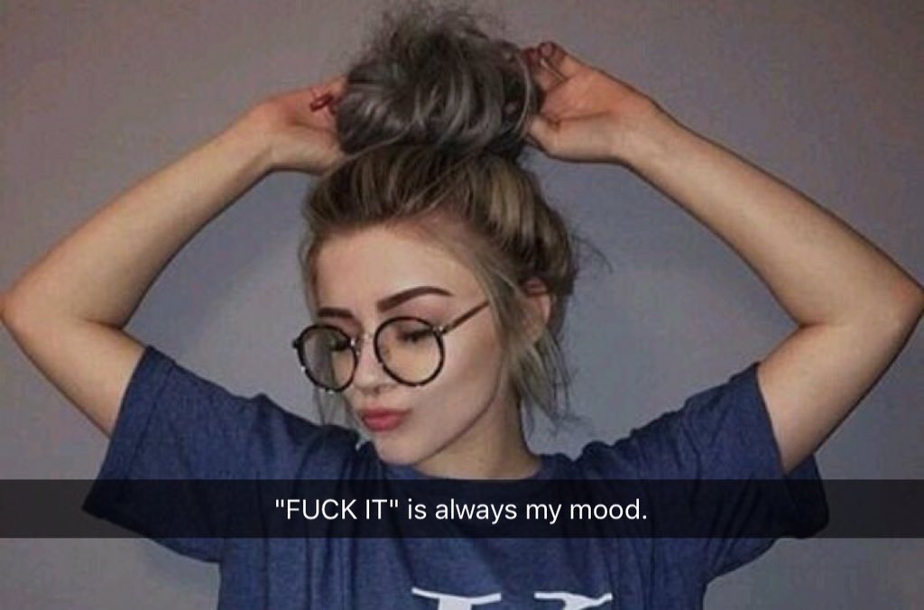 thesnapquote's tweet photo. "FUCK IT" is always my mood.
#sixwordstories #ernest6words #quote #retweet #snapchat #mood #THESNAPQUOTE https://t.co/ektQMaoNqg