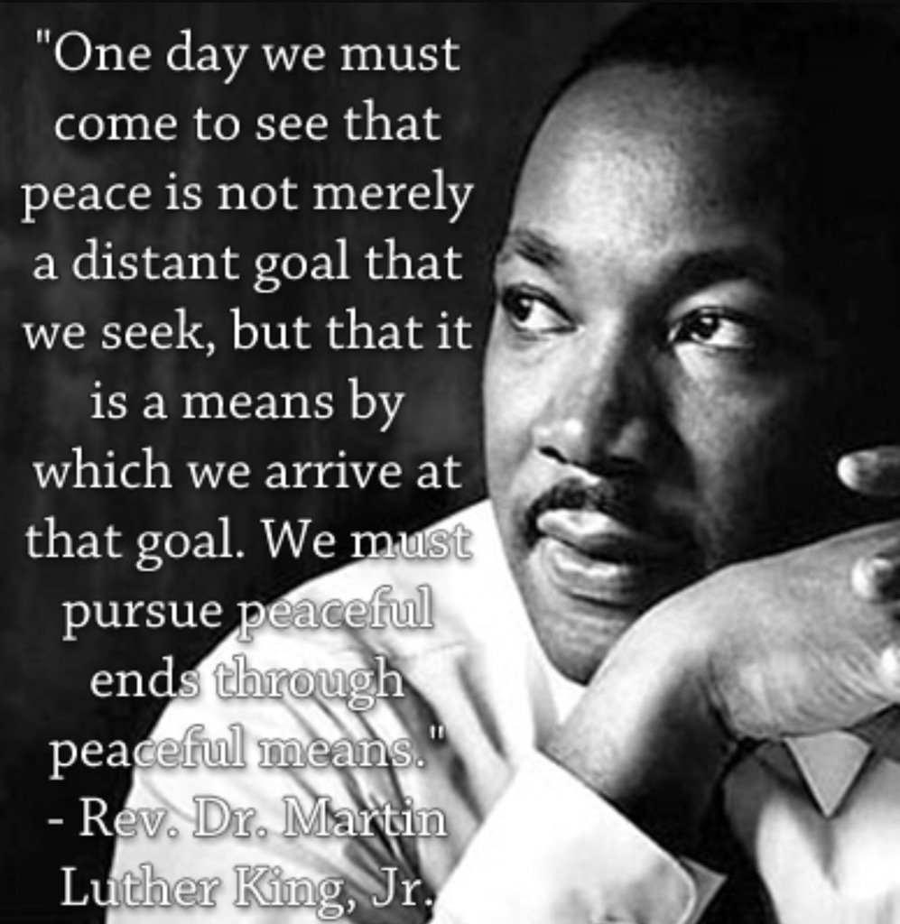 "We must learn to live together as brothers, or perish together as fools" M.L.K. Wisdom that transcends time.