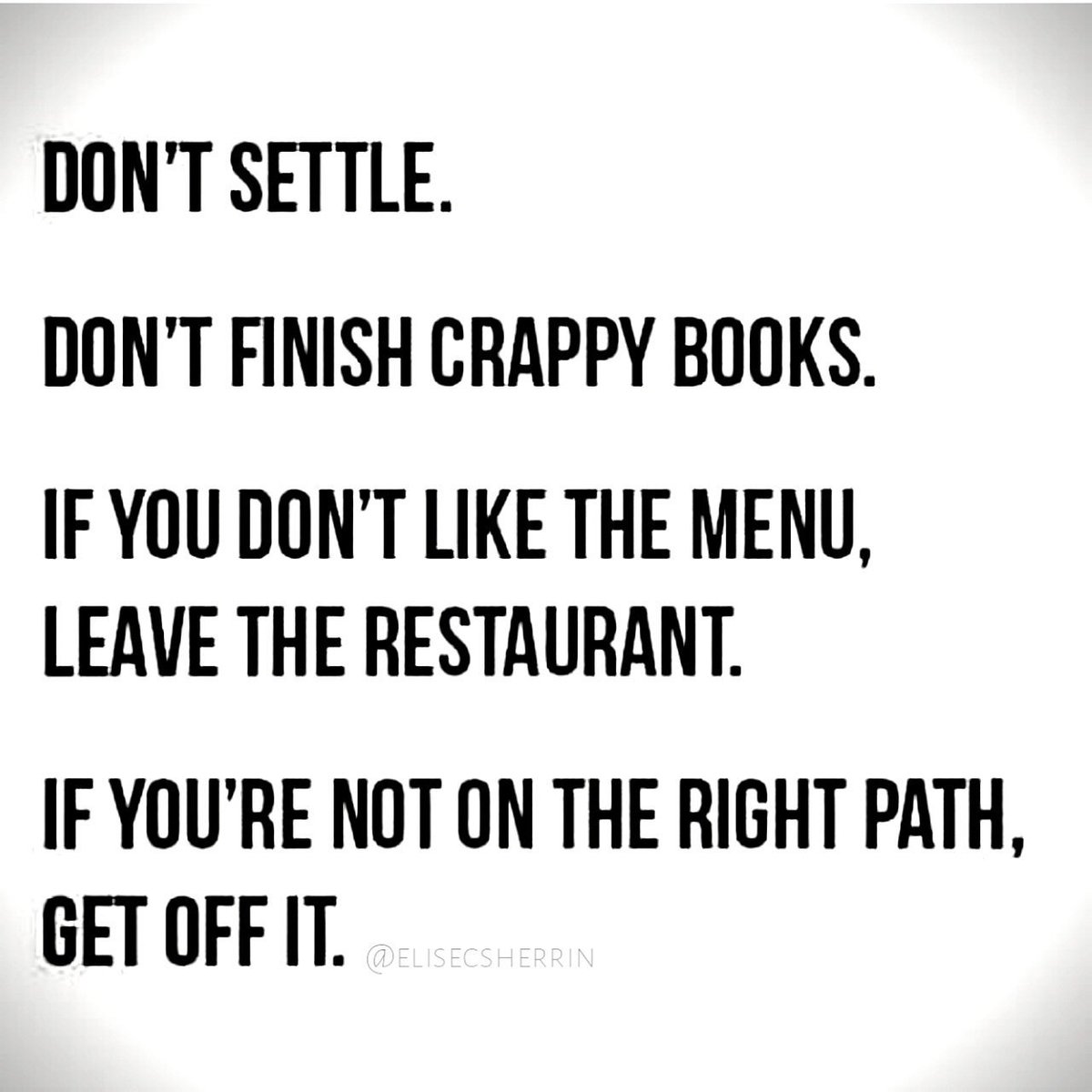 EliseCSherrin's tweet photo. Don't settle!

#SettleForMore #Entrepreneur #amazinglife https://t.co/T6LC0akF7K