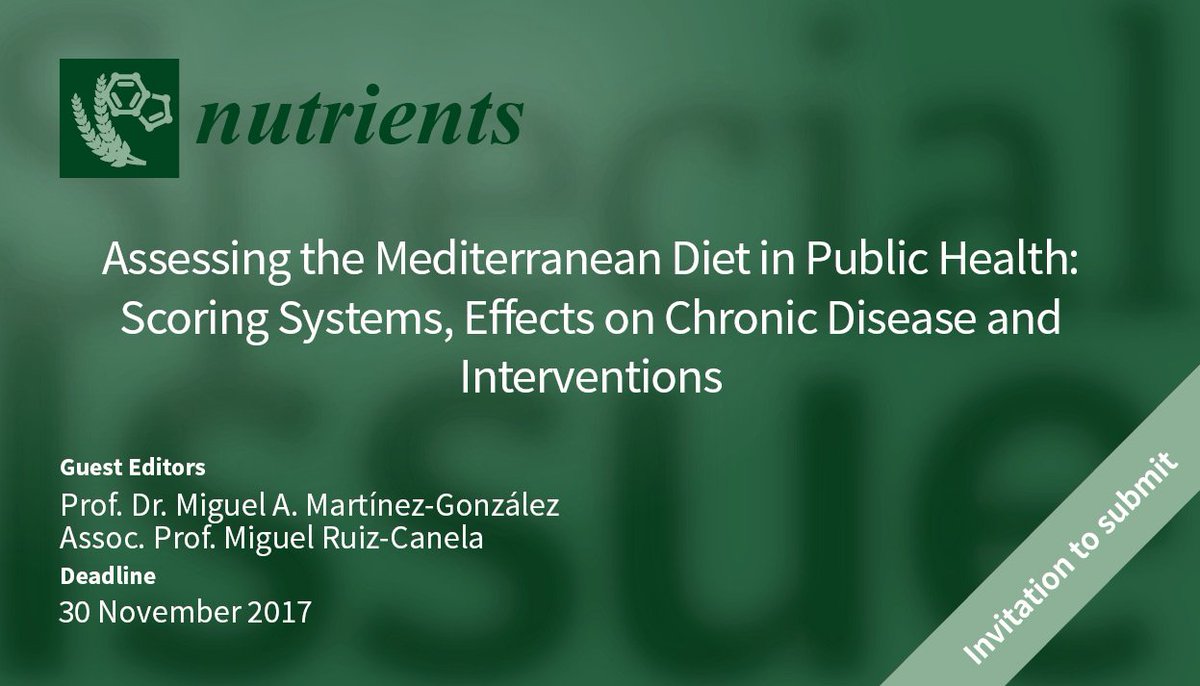 Nutrients MDPI (@nutrients_mdpi) on Twitter photo #Nutrients Welcome to Submit to Special Issue: Assessing the #MediterraneanDiet in #PublicHealth
Guest Edited by <a href="/MAM_UNAV/">MA MARTINEZ-GONZALEZ</a> and <a href="/mruizcanela/">Miguel Ruiz-Canela</a> #Nutrients Welcome to Submit to Special Issue: Assessing the #MediterraneanDiet in #PublicHealth
Guest Edited by <a href="/MAM_UNAV/">MA MARTINEZ-GONZALEZ</a> and <a href="/mruizcanela/">Miguel Ruiz-Canela</a>