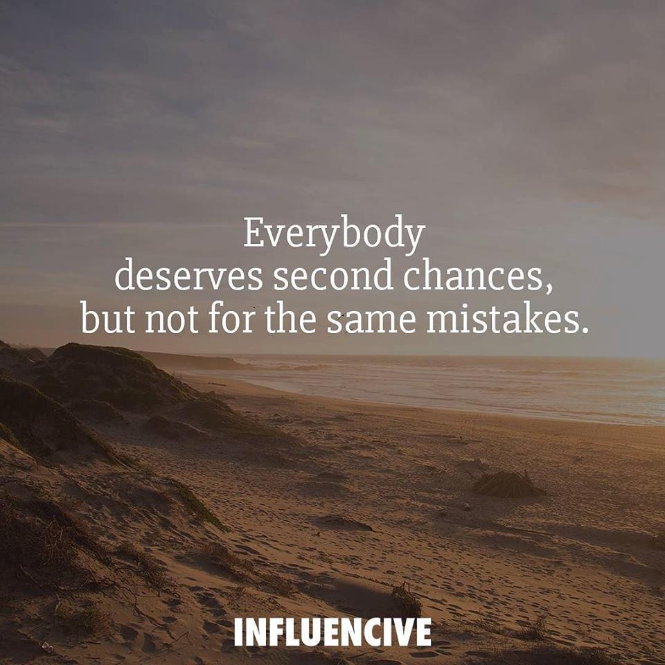 salmansuri's tweet photo. Everybody deserves second chances, but not for the same #mistakes.
#ThinkBIGSundayWithMarsha #mondaymotivation https://t.co/iM3iOSMwbA