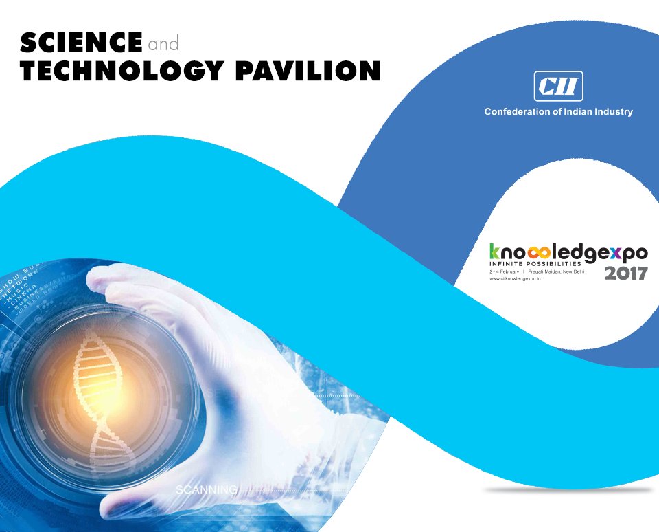 CIIKnowledgexpo's tweet photo. The Science &amp; Technology Pavilion will showcases the technology prowess of all the Indian organizations to the global communities
 #KXPO2017 https://t.co/clGo7paHgl