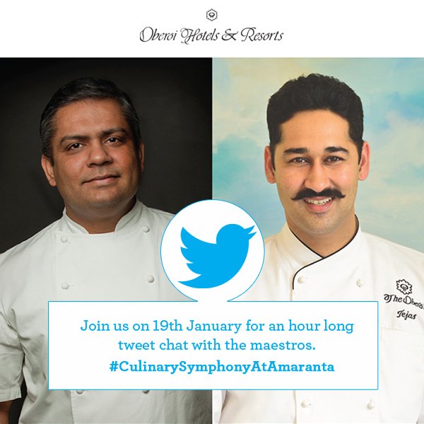 OberoiHotels's tweet photo. For the foodie in you, here's your chance to tweet chat with the culinary maestros. Watch this space for more! #CulinarySymphonyAtAmaranta https://t.co/81WPcR6IW1