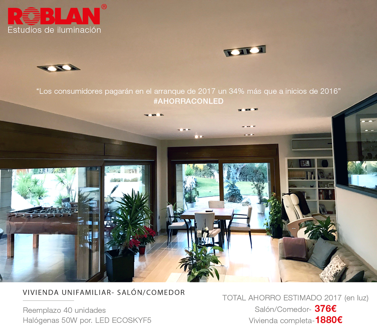 Roblan_EU's tweet photo. El precio de la electricidad ha subido, por eso os ayudamos a ahorrar con estudios de iluminación eficiente y nuestros #LED #AHORRACONLED https://t.co/G5Ri8mLXJb